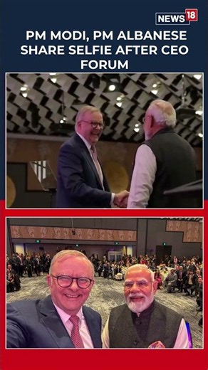 PM Modi & PM Albanese Share Selfie as India-Australia Economic Ties Get a Boost | N18S