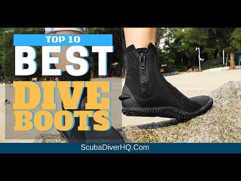 ✅Top 10 Best Dive Boots for 2019