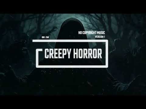 Creepy Horror (Version 1) | Dark & Sinister #GloomLurk