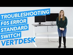 Troubleshooting the F05 Error on the VertDesk V3 with Standard Switch