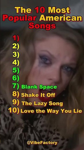🔥🎵 The 10 Most Popular American Songs✨