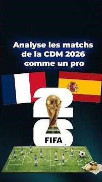 Analyse les matchs de la CDM 2026 comme un pro #shots