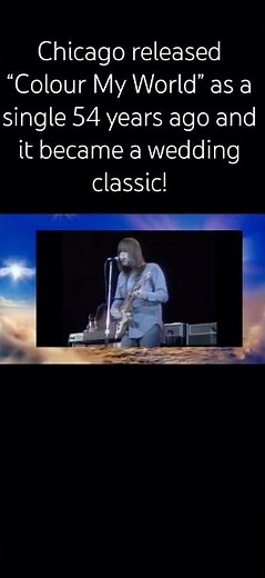 Chicago released “Colour My World” as a single 54 years ago and it became a wedding classic #shorts