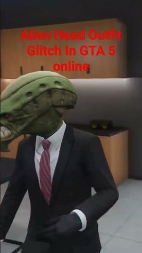 alien head outfit glitch gta online #gtaonline #gta5 #gta #gta5online #gtaglitch #short #shorts