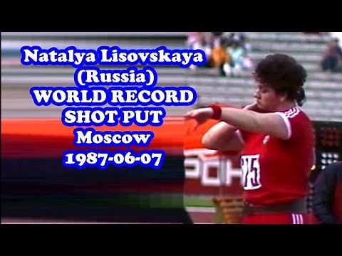 Natalya Lisovskaya (Russia) WORLD RECORD SHOT PUT Moscow 1987-06-07 .