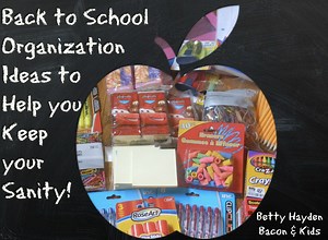 Back To School Tips and Organization Ideas