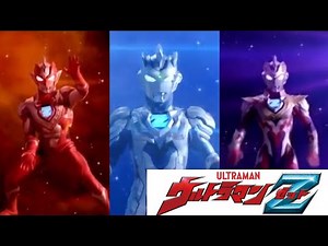 Ultraman Z Transformation & Three New Forms Revealed