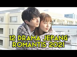 12 DRAMA JEPANG ROMANTIS REKOMENDASI TERBAIK 2021