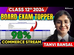 Exclusive Interview with Class 12 Topper Tanvi Bansal (Commerce) | Scored 98% in Board Exam 2024