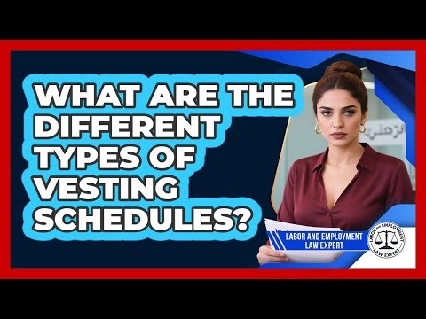 What Are The Different Types Of Vesting Schedules?