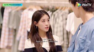 Admin can buy her own clothes, but when someone says "Pick anything you want, my treat" the answer will always be YES 😍😂 Watch Cute Programmer EP20 on #WeTVmy 💞 VIPs watch 6 new EPs in advance! #CuteProgrammer Watch here: https://bit.ly/CuteProgrammer_WeTV | WeTV Malaysia