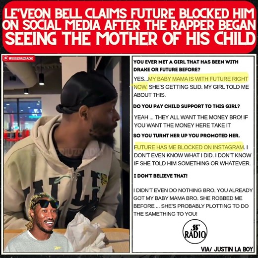 LE'VEON BELL REVEALS FUTURE TOOK HIS BM AND BLOCKED HIM ON SOCIAL MEDIA!