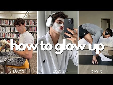 How life changes after a glow up (3 day plan)
