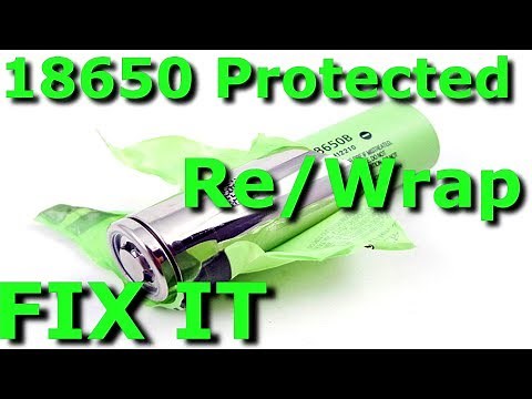 18650 Protected Li-ION REWRAP-WRAP How To Fix Or Replace 18650 Shrink Wrap Vape Thorough
