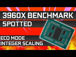 Threadripper 3960X Benchmarks Spotted! Eco Mode for All and Integer Scaling!