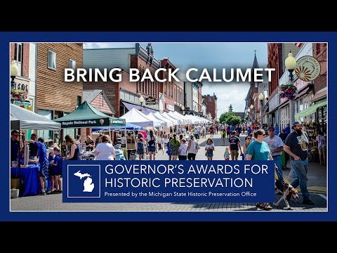 Bring Back Calumet | 2023 Governor's Awards for Historic Preservation