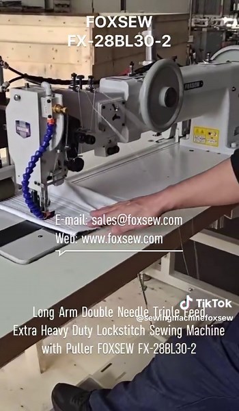 Long Arm Double Needle Triple Feed Extra Heavy Duty Lockstitch Sewing Machine with Puller Long Arm 2-Needle Compound Feed Extra Heavy Duty Thick Thread Lockstitch Sewing Machine with Puller FOXSEW FX-28BL30-2 For more details, please check #FOXSEW official Website: Web: www.foxsew.com Web: www.chinafoxsew.com Also please send inquiry to #FOXSEW official E-mails: E-mail: sales@foxsew.com E-mail: foxsew@hotmail.com #Automatic_Sewing_Machines #Heavy_Duty_Sewing_Machines, #Special_Sewing_Machines, #