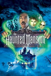 Stream The Haunted Mansion (2003): Find it on Netflix, Prime Video, Hulu & more