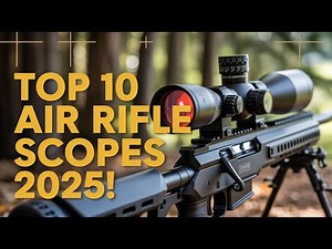 10 Best Air Rifle Scopes in 2025