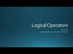 Logical Operators (&& and ||) in C# and Unity