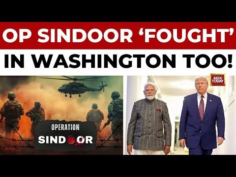 Exclusive: How India Managed Trump Administration During Operation Sindoor | India Today News