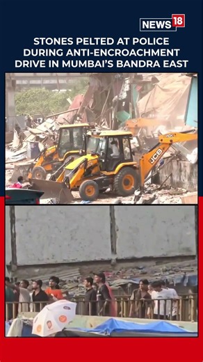 Tension Erupted In Mumbai’s Area Of Bandra East During Western Railway Anti-Encroachment Drive N18S