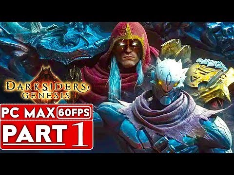 DARKSIDERS GENESIS Gameplay Walkthrough Part 1 [1080p HD 60FPS PC ULTRA] - No Commentary