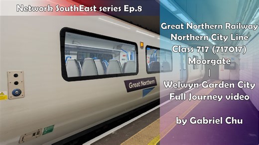 大北方鐵路Class 717由沼澤門往韋林花園城全程行車片段