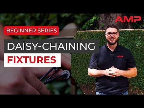 AMP Installation Guide - Daisy-Chaining Fixtures