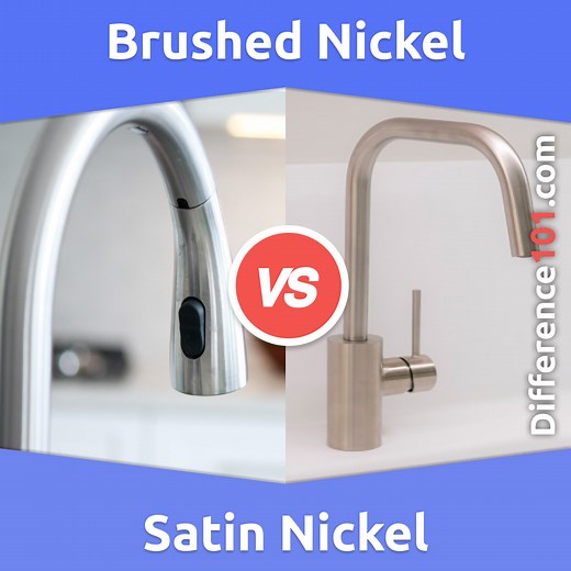 Brushed Nickel vs. Satin Nickel: 7 Key Differences, Pros &