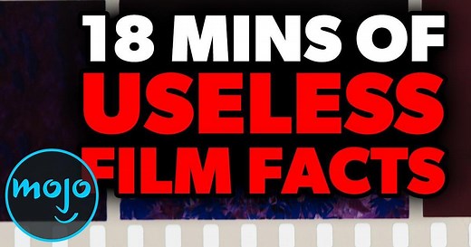 Top 100 Useless Movie Facts You Don't Need to Know  | Articles on WatchMojo.com