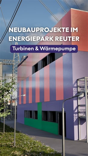 BEW Berliner Energie und Wärme on Instagram: "Unser Ziel für die Hauptstadt ist die klimaneutrale Versorgung mit Fernwärme bis 2045. Um das zu erreichen, stehen an unseren Standorten große Veränderungen an. Manches kommt weg, vieles wird neu gebaut. Wie hier im Energiepark Reuter:"