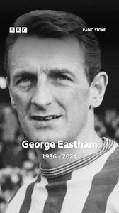 ❤️ Remembering George Eastham, former Stoke City midfielder | BBC Stoke & Staffordshire