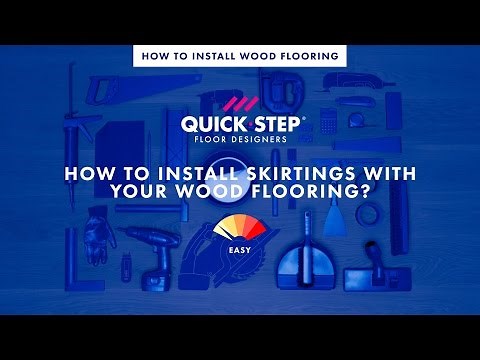 How to install skirtings with your wood flooring | Tutorial by Quick-Step