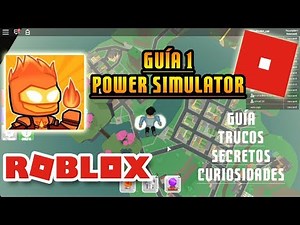 Power Simulator: Zonas para Subir de Nivel y Volar + Mapa, Will Roblox Guia Tutorial Español 1