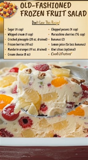 Frozen Fruit Salad Ingredients • 1 (8-oz) package cream cheese, softened • ¾ cup granulated sugar • 1 cup heavy cream, whipped to soft peaks • 1 (20-oz) can crushed pineapple, drained very well • 1 (10-oz) package frozen strawberries or raspberries, slightly thawed & chopped • 1 (11-oz) can mandarin oranges, drained • ½ cup chopped pecans • ⅓ cup maraschino cherries, halved • 2 ripe bananas, sliced • Juice of 1 lemon • 1–2 kiwis, peeled and sliced (optional, based on preference) Directions 1️⃣ B