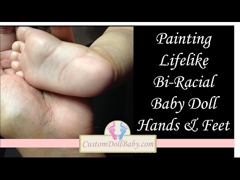 How to Paint Bi-Racial Reborn Doll Hands and Feet by CustomDollBaby.com