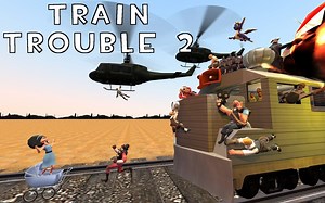 TF2 Train Trouble 2
