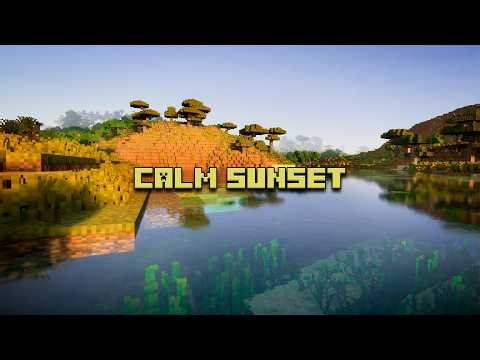 minecraft calm sunset and relaxing music...