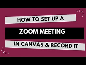 How to set up a Zoom meeting in Canvas & record it
