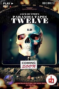 Paranoia Tapes TWELVE - Movie