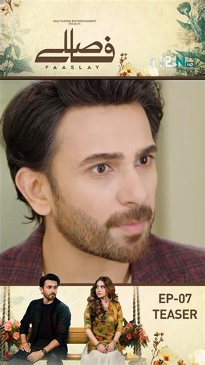 Faaslay Episode 07 Teaser #shorts #reels #faaslay #aliansari #sabooraly #pakistanidrama #greentv