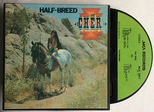 Cher - Half-Breed
