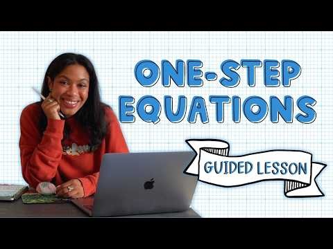 How to Solve One-Step Equations | Algebra 1 Guided Lesson