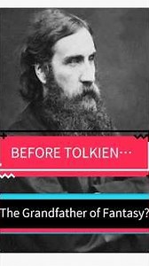 Who Was the Grandfather of Modern Fantasy?