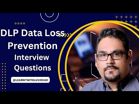 Interview Questions on Data Classification and DLP Data Loss Prevention
