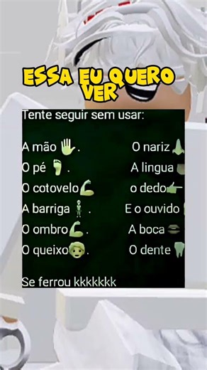 Tente me seguir sem usar essas partes do corpo #roblox