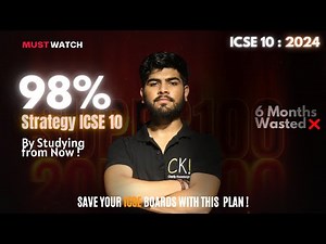 ICSE Class 10th Strategy for 98% | How to Study Like A Topper in ICSE Class 10 | From September !