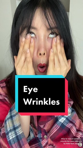 Reduce Eye Wrinkles Naturally with Koko Face Yoga