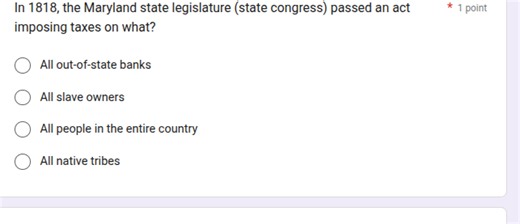 In 1818, the Maryland state legislature (state congress) passed... | Filo